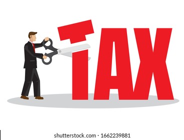 Businessman with a giant scissor cutting a tax block. Concept of tax reduction or budget management. Flat vector illustration.