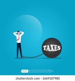 Businessman got ankle chained by  taxes ball concept. Man character fells frustrated because of high taxes. Metaphor vector illustration