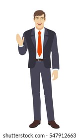 Businessman greeting someone with his hand raised up. Full length portrait of businessman in a flat style. Vector illustration.