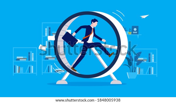 Businessman in hamster wheel - Man\
working hard in meaningless job, feeling useless, stressed and\
having no progress. Stuck in rut concept. Vector\
illustration.