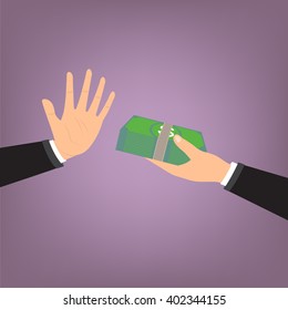Businessman hand refusing the offered bribe . Vector illustration business concept design.