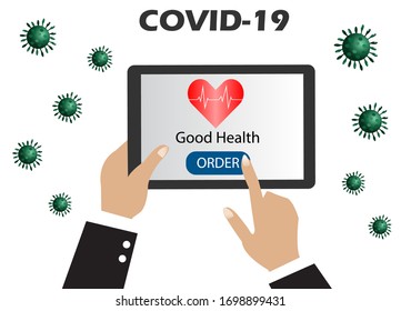 Businessman hands holding smart tablet order "Good Health" on application, COVID-19 corona virus are spreading around. Idea for COVID-19 outbreak, quarantine ,awareness and online shopping.
