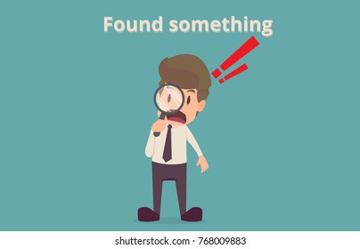 Businessman hold magnifying glass found something.cartoon of business success is the concept of the man characters business, the mood of people, can be used as a background, banner.illustration vector