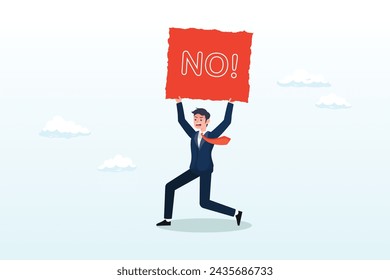 Businessman hold sign with the word NO with strong rejection impression, say no, negative or stop sign, rejection or refuse to do thing, disagreement expression, communicate to stop or denied (Vector)