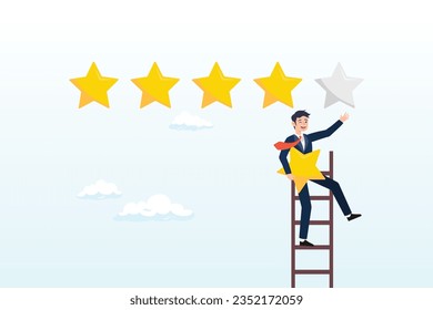 Businessman holding 5th star climb up ladder to put on best rating, 5 stars rating review high quality and good business reputation, customer feedback or credit score, evaluation rank concept (Vector)