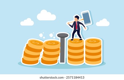 A businessman holding a big hammer stands on a stack of coins after driving a nail into the ground to protect other stacks of coins, illustration of efforts to secure financial assets