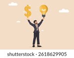 A Businessman Holding a Bright Lightbulb and a Dollar Sign Above His Head, Representing the Concept of Monetizing Ideas.