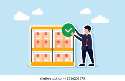 businessman holding a check mark next to a shelf filled with shipping boxes, illustration of business in the logistics and delivery service industry