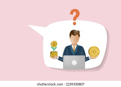 Businessman holding fiat money and Bitcoin. Investment comparison, decision making in financial pro and con between crypto currency and dollar money. Vector Illustration.