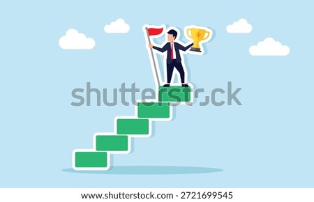 Businessman holding a flag pole and trophy on top of stairs illustration of success in becoming a leading company or achieving business targets