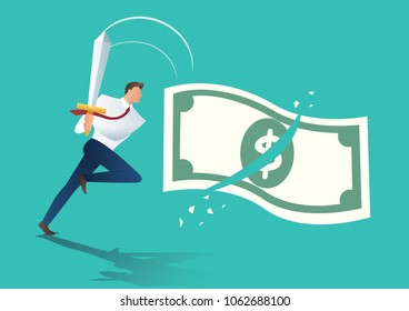 businessman holding sword and cuts money bill. business concept vector illustration