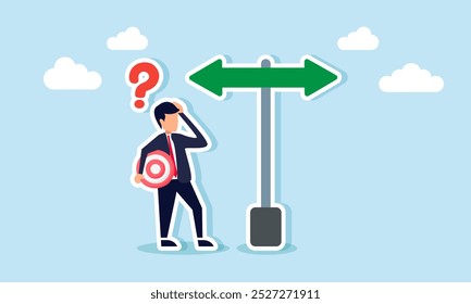 A businessman holding a target board feels confused about which direction to take, illustrating uncertainty in setting business priorities.