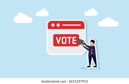 A businessman holds a cursor and points it at an application platform interface that says VOTE, illustration of participating in democracy through voting for fair decisions
