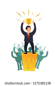 a businessman holds the gold trophy he winner 1st on the podium and was supported by his friends Vector concept illustration