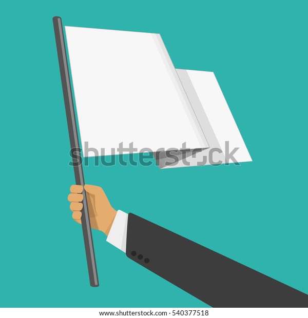 実業家は降参の白旗を掲げる 空白の国旗を持つ手 フラットスタイルのベクターイラスト 降伏のコンセプト のベクター画像素材 ロイヤリティフリー