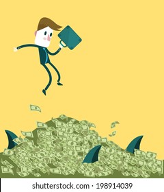 Businessman jumping to the big dollar pile and sharks all around.  Attraction and Risk of Investment concept design. vector illustration