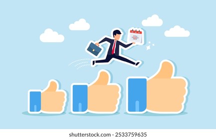 A businessman jumping over stacked thumbs-up signs while holding a schedule calendar, illustration of receiving appreciation for successfully completing tasks on time  