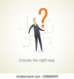 Businessman looking for the right path in his career. Vector illustration EPS10.0 fully editable. 
