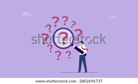 Businessman with magnifying glass analyze question marks. Problem analysis or problem management, analyze or investigate for root cause or incident, finding solution or discover threat or uncertain.