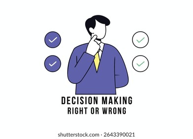 Businessman Making Decision Right or Wrong Choice, Problem Solving, Path Selection and Solution Concept Art