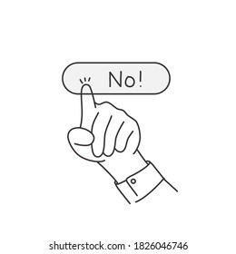 Businessman or man presses a button with the inscription No. Hand drawn vector illustration.