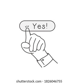 Businessman or man presses a button with the inscription Yes. Hand drawn vector illustration.