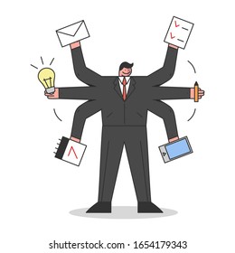 Businessman With Many Hands Holding Office Supplies in Arms. Multitasking and Self-employment Concept. Businessman Doing Multiple Tasks. Busy Office Work Deadline. Cartoon Flat Vector Illustration