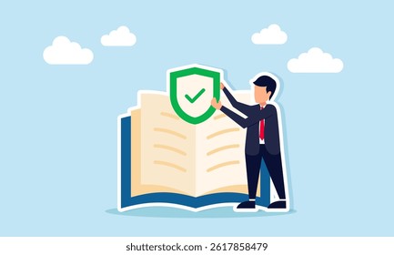 Businessman near a book holding a shield with a check mark, illustration of literacy related to business insurance