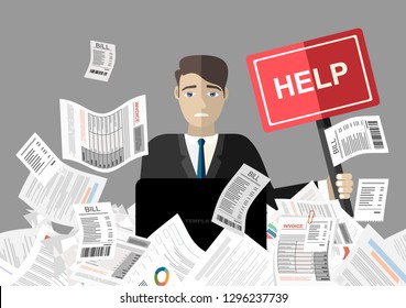 Businessman needs help under a lot of bills, in the office and requests for help. Can not pay bills, having financial troubles. Planning budget concep. Flat vector illustration. 