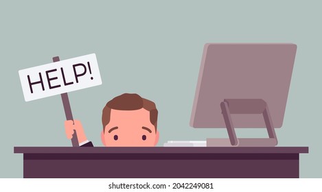 Businessman, Office Male Clerk Hiding Under Desk With Help Sign. Employee In Frustration, Upset, Seek For Computer Service, Hardware, Software And Data Install, Support, Repair. Vector Illustration