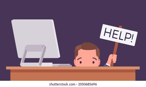 Businessman, Office Male Clerk Hiding Under Desk With Help Sign. Employee In Frustration, Upset, Seek For Computer Service, Hardware, Software And Data Install, Support, Repair. Vector Illustration