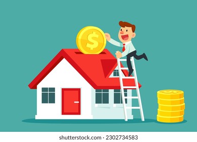 Businessman on ladder put gold coin with dollar sign into a house. Real estate investment business concept.