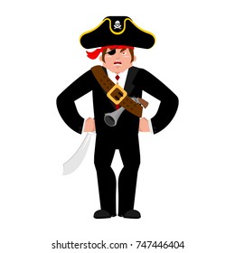 Businessman pirate. Manager of  filibuster. Business  buccaneer. Vector illustration
