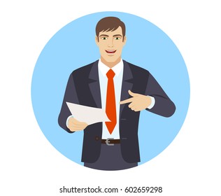 Businessman pointing at a paper in his hand. Portrait of businessman in a flat style. Vector illustration.