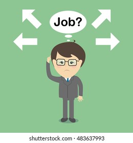 Businessman ponders what direction to choose in your job search . Vector illustration