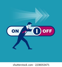 Businessman presses a button. Project start. Open progress. Turn on switch. A new beginning. Switch on or off. Vector illustration flat design. Isolated on background.