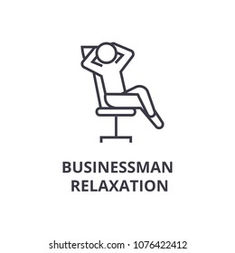 businessman relaxation thin line icon, sign, symbol, illustation, linear concept, vector  - Shutterstock ID 1076422412