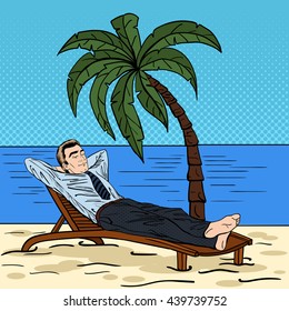 Businessman Relaxing on the Beach. Man on Tropical Vacation. Pop Art. Vector illustration
