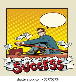 businessman rowing boat to success pop art retro style. Business concept financial success. Sport and business. Rowing on a kayak