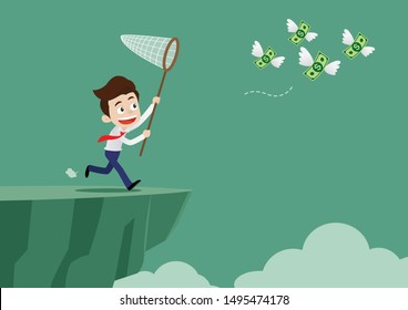 Businessman Was Running To Catch The Flying Money And Not Aware Of Dangerous Cliff Ahead, Cartoon Vector Illustration