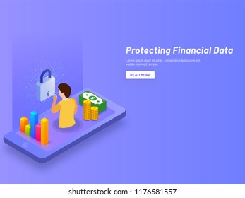 Businessman secure his monetary data on smartphone screen, web template design for Protecting Financial Data concept based isometric design.