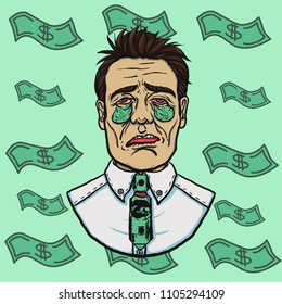 Businessman with short haircut in despair tired of working and chasing money wearing white shirt with green dollar tie. Vector hand drawn isolated illustration.