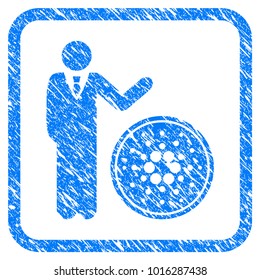Businessman Show Cardano Coin rubber seal stamp watermark. Icon vector symbol with grunge design and unclean texture inside rounded rectangle. Scratched blue sticker on a white background.