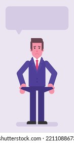 Businessman showing empty pockets and upset. Flat people. Vector illustration