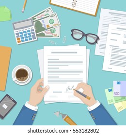 Businessman signing a document. Man hands with pen and contract. The process of business financial agreement. Document with a signature. Desk with money calculator. Vector illustration top view 