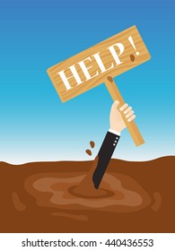 businessman sinking in quicksand holding up wooden sign need help