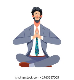 Businessman sitting in lotus pose meditating or practicing yoga. Happy Calm businessman gets rid of stress and relaxes. Work and relax concept. Cartoon character vector isolated.