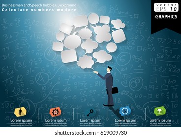 Businessman and Speech bubbles, Background Calculate numbers modern
design Idea and Concept Vector illustration.