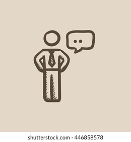 Businessman with speech square vector sketch icon isolated on background. Hand drawn Businessman with speech square icon. Businessman with speech square sketch icon for infographic, website or app.