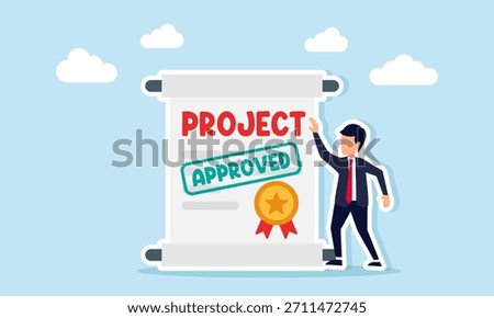 Businessman standing beside a document labeled Project with an approved stamp illustrating a business project that has been approved
